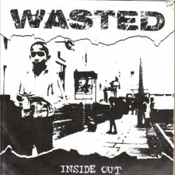 Wasted : Inside Out